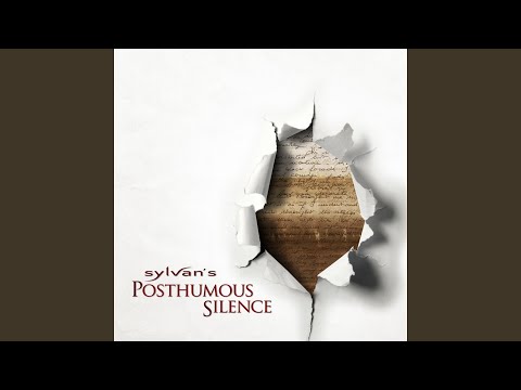 Posthumous Silence - Sylvan