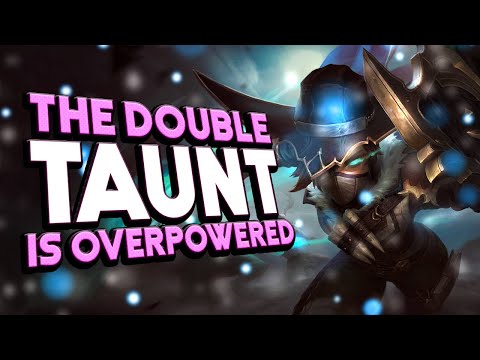 Double Taunt Is So OP!
