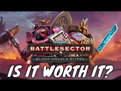 Warhammer 40,000: Battlesector - Blood Angels Elites DLC Showcase & Review