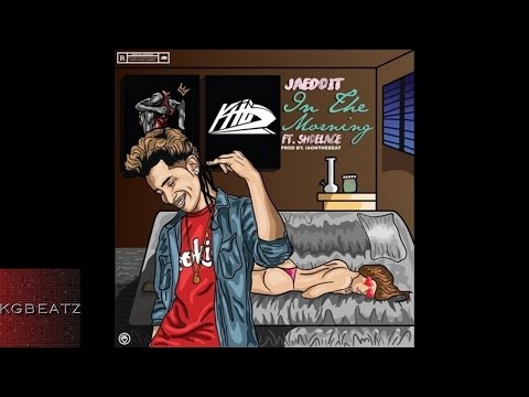 JaeDoIt ft. Shoelace - In The Morning [Prod. By IaOnTheBeat] [New 2016]