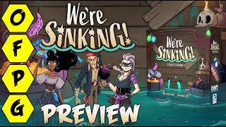 OFPG - We're Sinking! Preview