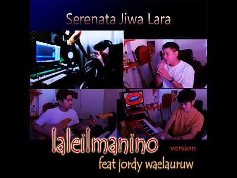 Serenata Jiwa Lara - Laleilmanino version (Lyrics)