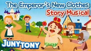 The Emperor&#39;s New Clothes | Fairy Tales for Kids | Story Musical | Kindergarten Story | JunyTony