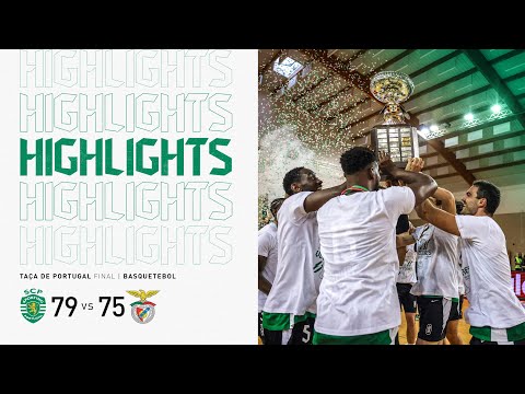 Basquetebol | Resumo: Sporting CP x SL Benfica (A TAÇA É NOSSA!!!)