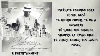 Escapate Conmigo Remix Letra   Wisin Ft Ozuna Bad Bunny Arcangel De La Ghetto Noriel