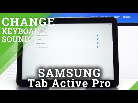 How to Manage Keyboard Sounds in SAMSUNG Galaxy Tab Active Pro – Keyboard Customization