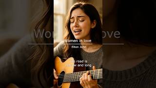 Download lagu Women in Love - Lyrics by Elton John #englishsongs #masonmusic #classicpop #aisinger mp3
