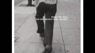 Pedro the Lion - Be Thou My Vision