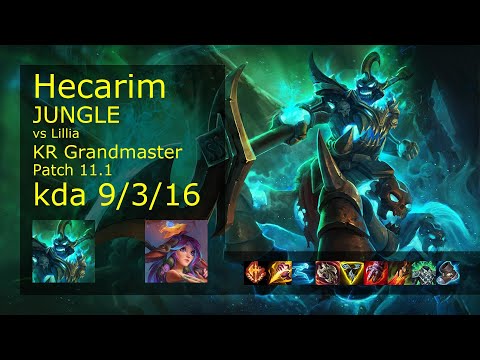 Hecarim Jungle vs Lillia - KR Grandmaster 9/3/16 Patch 11.1 Gameplay // [롤] 헤카림 vs 릴리아 정글