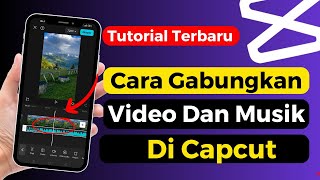 Download lagu How to Combine Videos and Music in Capcut mp3 Download lagu How to Combine Videos and Music in Capcut mp3