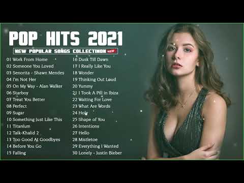 Maroon 5, Rihanna, Dua Lipa, Bruno mars, Ed Sheeran, Charlie Puth, Ariana Grande   New Pop Hits 2021
