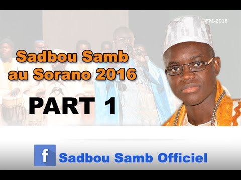 Sadbou Samb Sorano 2016 Part 1