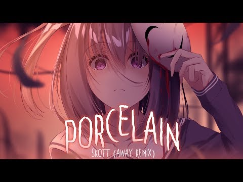 Nightcore   Porcelain [lyrics | AWAY REMIX] - YouTube