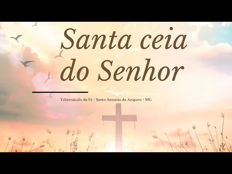 Santa Ceia |Santo Antônio do Amparo-MG| Pr. Ezequias Bernardo | 14.02.2024