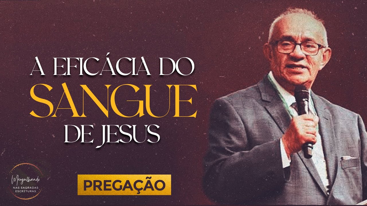 A EFICÁCIA DO SANGUE DE JESUS