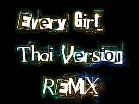 UDTMC & THAIBLOOD & THAISTIXX - Every Girl [Thai Ver]