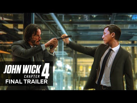 John Wick: Chapter 4 – Final Trailer (2023) Keanu Reeves, Donnie Yen, Bill Skarsgård Movie
