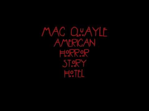 Mac Quayle - AHS: Hotel "Ramona & The Countess"