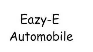 Eazy-E - Automobile