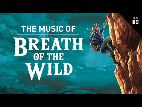 荒野之息的音樂｜GMTK Extra--------。 (The music of Breath of the Wild | GMTK Extra)