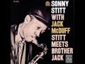Sonny Stitt and Jack McDuff - "All Of Me"