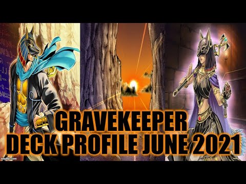 GRAVEKEEPER DECK PROFILE (JUNE 2021) YUGIOH!