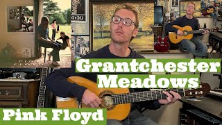 Pink Floyd Friday -  Grantchester Meadows | Complete Demo