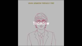 Tomorrow (Sean Lennon Cover)