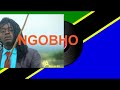Ngobho Song Tanzania