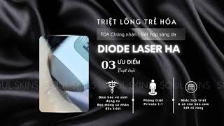 SOULSKINS | TRIỆT LÔNG DIODE LASER HA - TRẺ HÓA - SÁNG DA