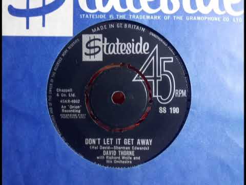 Popcorn - DAVID THORNE - Don't Let It Get Away - STATESIDE SS 190 UK 1963 Soulful Dancer Riverside
