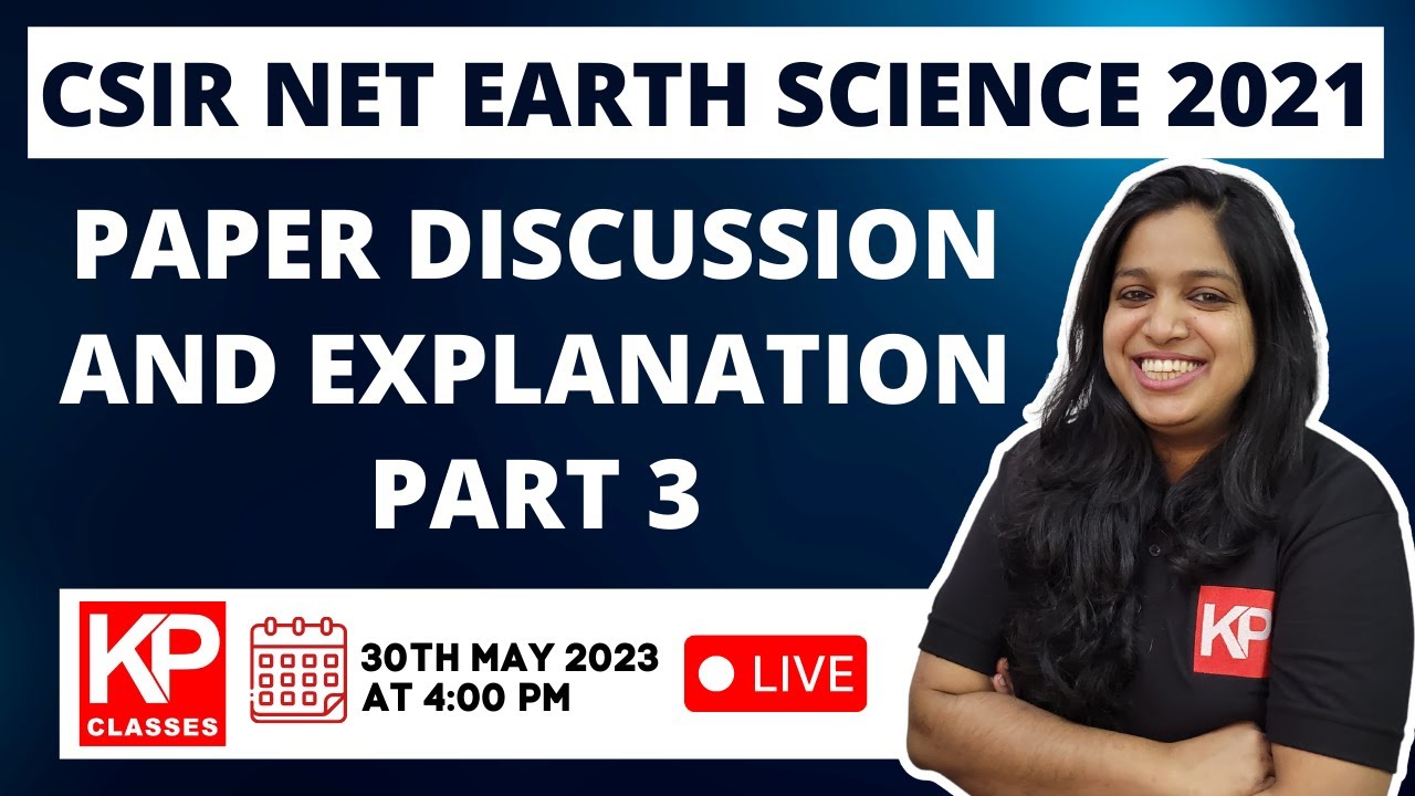 CSIR NET JUNE 2021 EARTH SCIENCE PAPER Discussion and Explanation Part 3