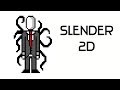 Прохождение Slender 2D [Кирпичи! Теперь в 2D!] 