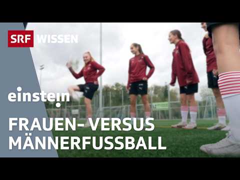 Frauen sind die Helden im Fussball – wissenschaftlich belegt | Experiment | Einstein | SRF Wissen