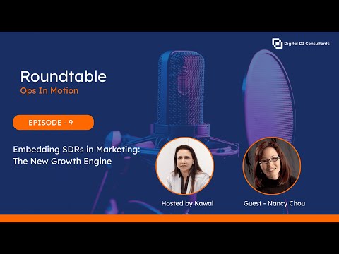 Embedding SDRs in Marketing: The New Growth Engine with Nancy Chou