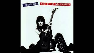 The Pretenders Money Talk Last Of The Independents