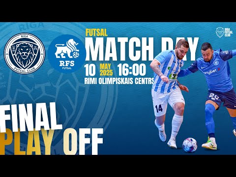 10.05.2025 Riga Futsal Club vs. RFS Futsal I 15:50 LIVE!