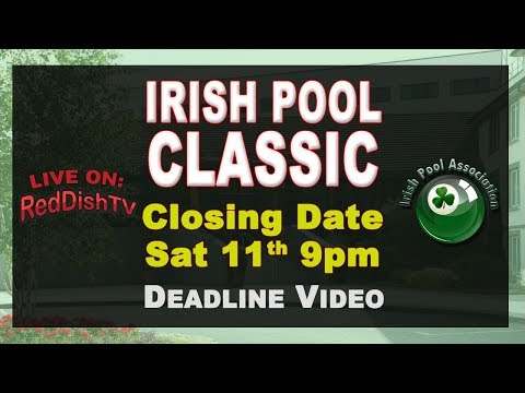 Irish Pool Classic  - Closing Date Saturday 11th Eightball Information Video