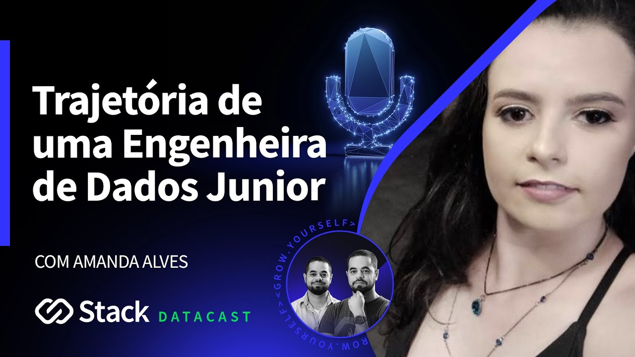 Conselhos valiosos de uma Engenheira de Dados Junior (Amanda Alves)