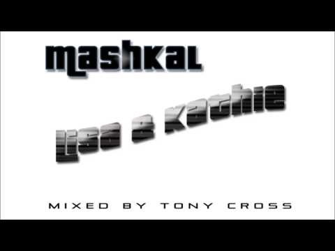 Mashkal - Lisa & Kathie [Mixed by Tony Cross]