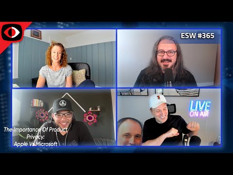 Shared irresponsibilities and the importance of product privacy: Apple vs Microsoft - ESW #365