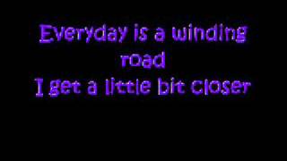 Everyday is a Winding Road by Sheryl Crow w/ Lyrics