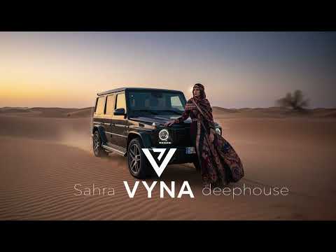 SAHRA (صحراء) – Arabic Deep House | VYNA | 4K Deep House Remix 2025 |  #Sahra #ArabicDeepHouse