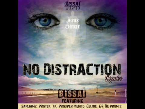 Bissai. No Distraction Remix