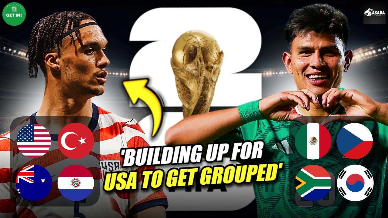 Could The USA And Mexico Get GROUPED At The 2026 World Cup? (w/ Futbol Asada)