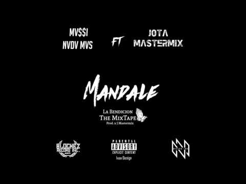 Massi Nada Mas Ft. J.Mastermix- Mandale. (AUDIO)