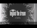 BEYOND THE DREAM - (the wolves) At The End ...