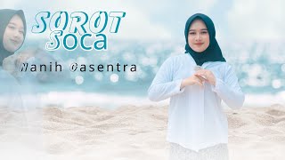 Download lagu Sorot Soca Nanih  (Video Lirik) mp3