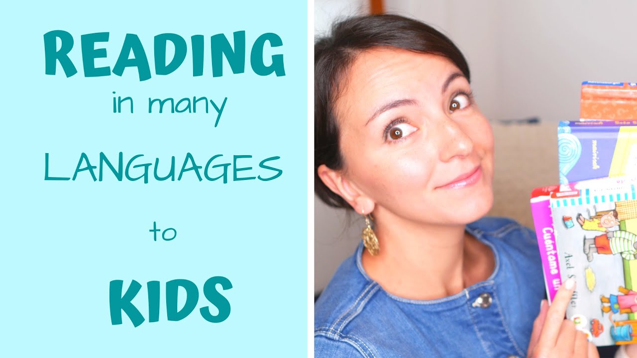 Reading Books in Another Language | Reading in Many Languages to Kids | Read in Various Languages