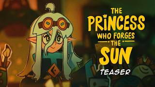 The Princess who Forges the Sun - Animated Short Film | TEASER